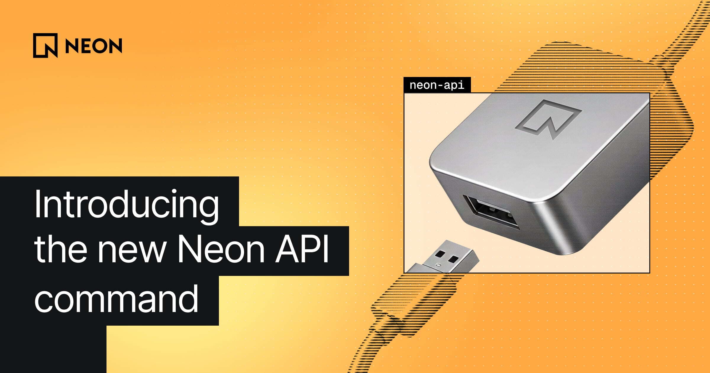Introducing the New Neon API Command